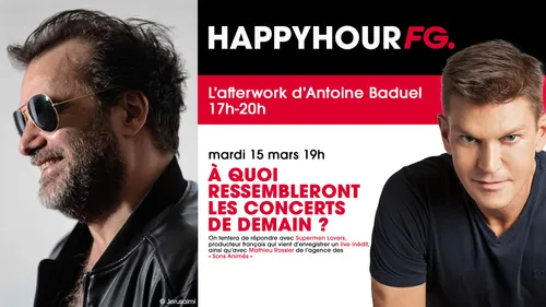 The Supermen Lovers invité ce soir de l'Happy Hour FG