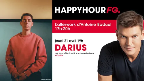 Darius invité ce soir de l'Happy Hour FG !
