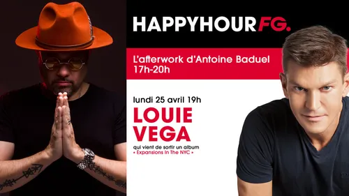Louie Vega invité de l'Happy Hour FG