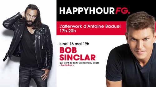 Bob Sinclar invité de l'Happy hour FG ce soir !