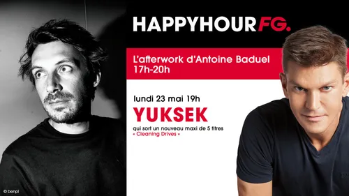 Yuksek invité de l'Happy Hour ce soir !