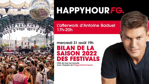 L'Happy Hour FG fait le bilan de la saison des festivals ce soir !