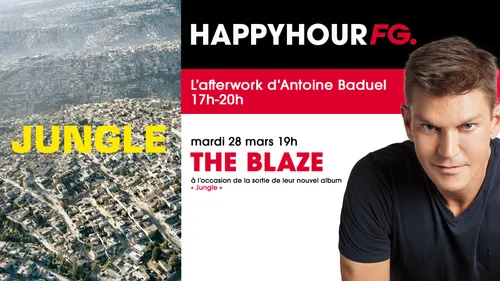 The Blaze invités de l'Happy Hour FG ce soir !