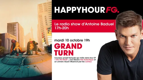 Grand Turn invité de l'Happy Hour ce soir !