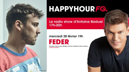 Feder invité de l'Happy Hour ce soir !