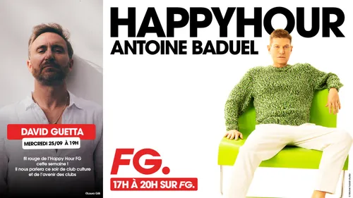 David Guetta, fil rouge de la semaine, dans l’Happy Hour FG