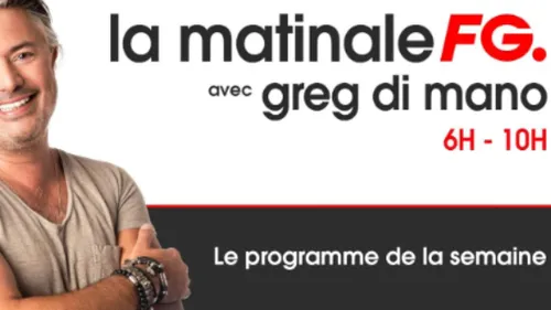 LA MATINALE FG : LE PROGRAMME DE LA SEMAINE 