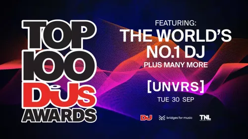 [UNVRS] Ibiza: et maintenant la soirée du Top 100 DJs 2025 !