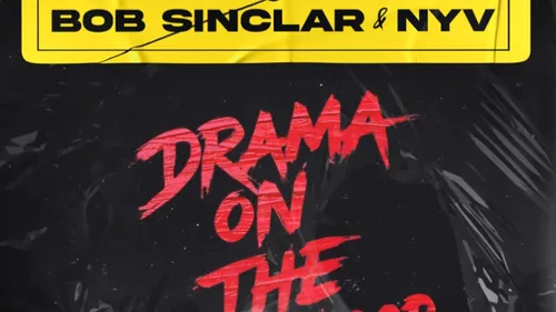 Bob Sinclar fait de nouveau équipe avec Nyv pour 'Drama on the...