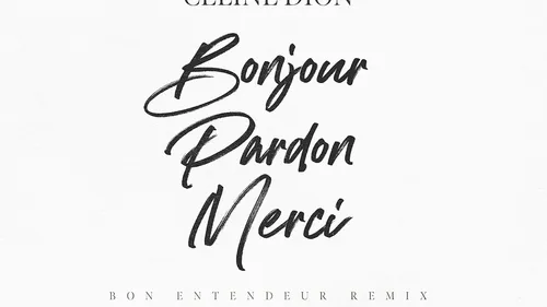 Bonjour, Pardon, Merci, Bon entendeur signe un remix officiel pour...