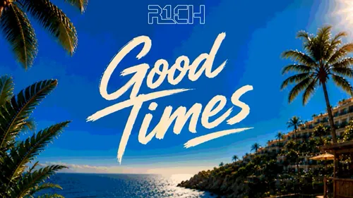 Coup de coeur FG: les très bonnes ondes de Good Times de R1ch