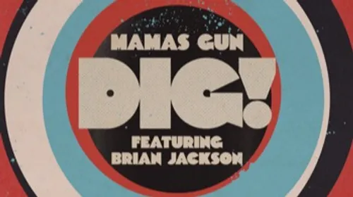 Mamas Gun signe Dig! : la soul en clair-obscur, élégance solaire et...