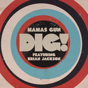 Mamas Gun signe Dig! : la soul en clair-obscur, élégance solaire et...