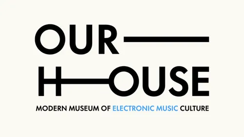Our House, premier musée au monde dédié à la musique électronique
