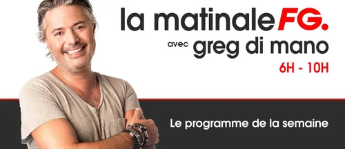 La Matinale FG : le programme de la semaine