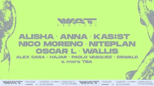 LE WAT FESTIVAL A TOULOUSE AVEC FG