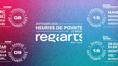 Les Heures de Pointe au Bikini à Toulouse 