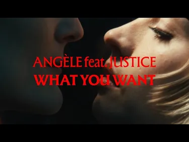 Il est là le 'What You Want' d’Angèle et Justice !