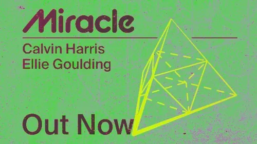 Miracle, l'énorme surprise trance de Calvin Harris et Ellie Goulding