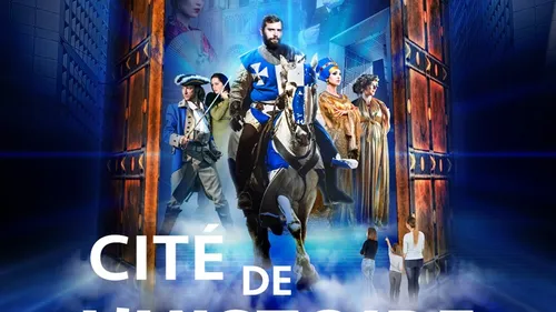 A la découverte de la Cité de L'histoire 