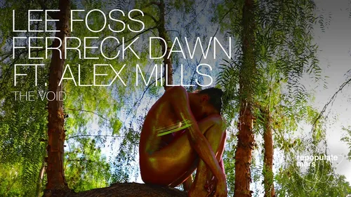 Coup de coeur : 'The Void' de Ferreck Dawn, Lee Foss et Alex Mills