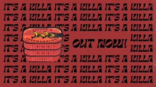 Coup de cœur FG : It’s a Killa de Fisher