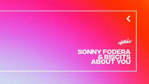 About You : le nouveau Sonny Fodera avec Biscits