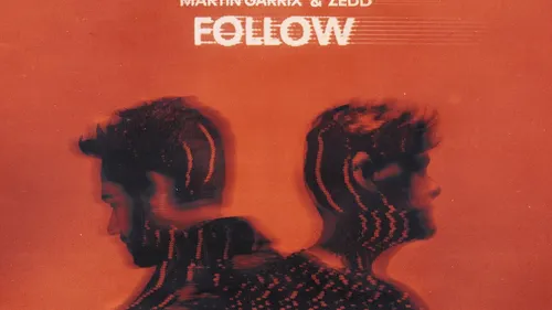 Zedd et Martin Garrix sortent enfin leur collab 'Follow'