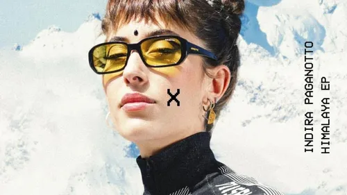 Maxximum : Indira Paganotto dévoile son Nouvel EP, "Himalaya" sur...