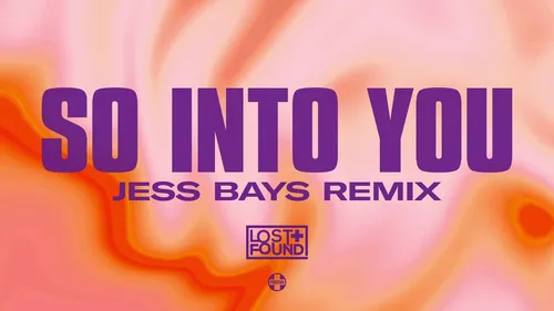 Coup de coeur FG : Jess Bays remixe So Into You de Lost & Found