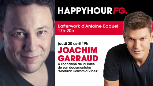 Joachim Garraud invité de l'Happy Hour FG ce soir !