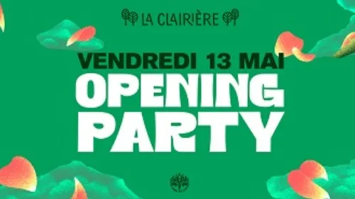 La Clairière de retour le 13 mai