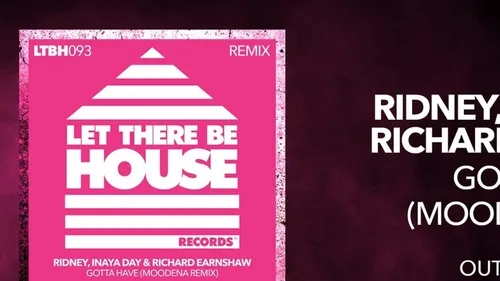 Coup de cœur FG : Moodena remixe 'Gotta have' de Ridney et Richard...