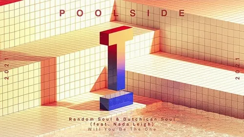 Coup de cœur FG : 'Will You Be The One' de Random Soul et Dutchican...