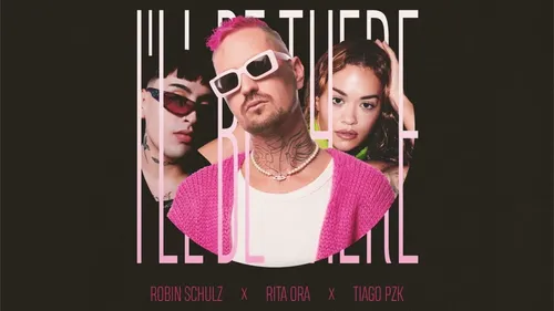 I'll be there, l'inédit de Robin Schulz et Rita Ora