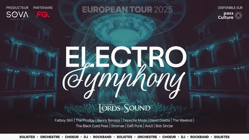 LA TOURNEE ELECTRO SYMPHONY DE LORDS OF THE SOUND DE MARS A JUIN 2025