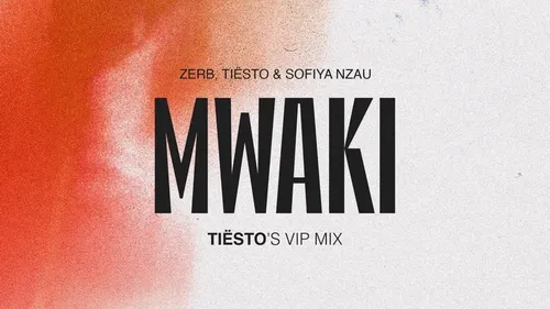 Coup de coeur FG : Tiësto en mode afro house pour son remix de Mwaki