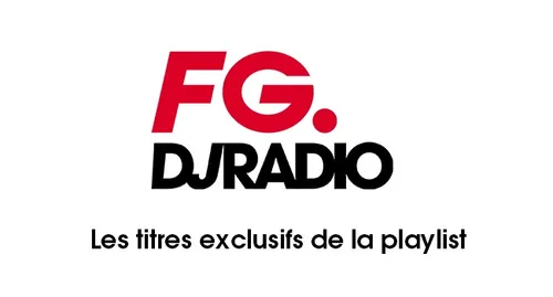 Les titres exclusifs de la Playlist FG
