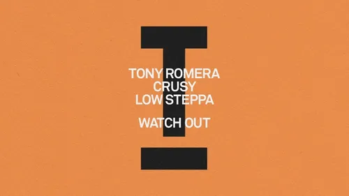 Tony Romera et Low Steppa remettent ça avec Watch Out !