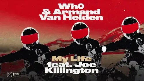 Coup de Coeur FG : My Life de Wh0, Armand Van Helden & Joe Killington
