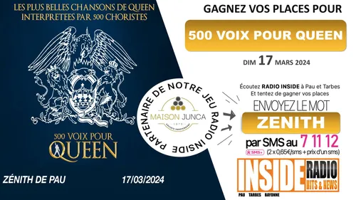 LISTE DES GAGNANTS : 500 VOIX POUR QUEEN AU ZENITH DE PAU !