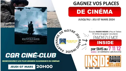 GAGNANT(E) : GAGNEZ VOS ENTRÉES POUR VOIR OU REVOIR DUNKERQUE AU...
