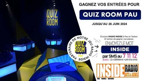 GAGNANT(E) : VOS  ENTREES POUR QUIZ ROOM PAU