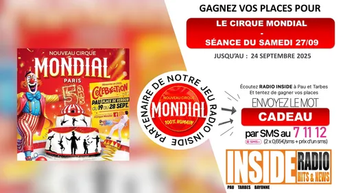 Liste des gagnant(e)s : Cirque Mondial 100% Humain à Pau (Séance du...