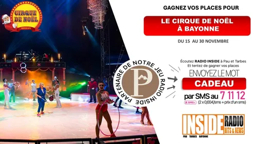 Gagnez vos invitations pour le Cirque de Noël à Bayonne ! 