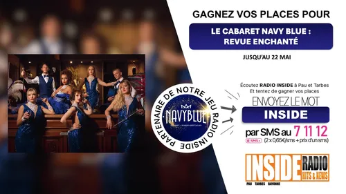 Gagnant(e) : 2 entrées à gagner au Cabaret Navy Blue à Lescar à...