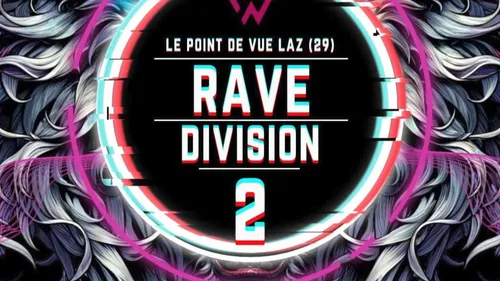 Laz (29) : La Rave Division 2, soirée techno électro, organisée le...