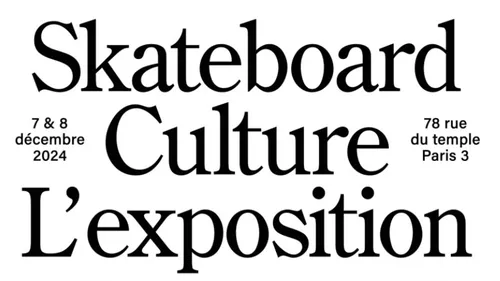« Skateboard Culture Stand » : une expo gratuite sur la culture du...