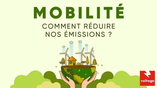 Mobilité : comment réduire nos émissions ?
