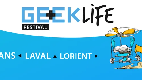 Geek Life Festival au Mans : « On va continuer notre progression »